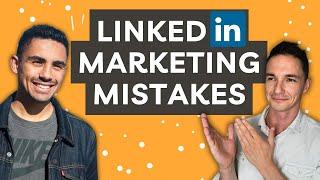 3 LinkedIn B2B Marketing Mistakes That Stop Growth