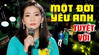 LK Một Đời Yêu Anh ST. Trần Thiện Thanh - LK Nhạc Trữ Tình Bolero Hay Tuyệt Vời Nghe Mãi Không Chán