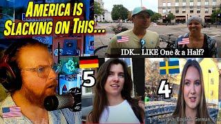 American Reacts to Europeans VS Americans - "How Many Languages Do You Know?"