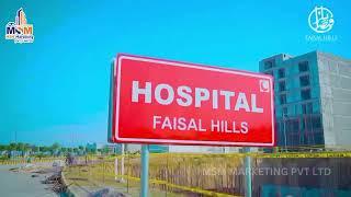 Latest Development Update Faisal Hills | A Project by Faisal Town | Msm Group of Companies