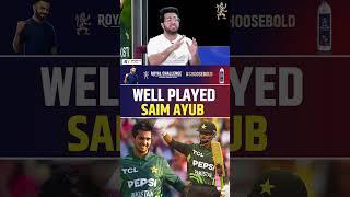 WELL PLAYED SAIM AYUB #saimayub #pakvssa #babarazam