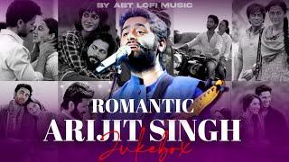 Romantic Arijit Singh Mashup 2024 | Best Of Arijit Singh 2024 | Sajni Re | Arijit Singh Hits Songs