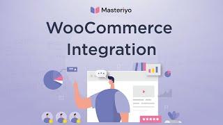 Woo Commerce Integration: Masteriyo LMS