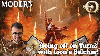 Winning on Turn2 is possible with Lion's Belcher! | Modern | MTGO