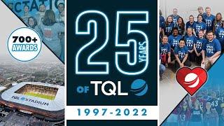 25 Years of TQL