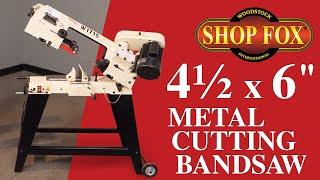 Shop Fox 4-1/2" x 6" Metal Cutting Bandsaw | W1715