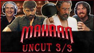 MAHAAN MOVIE REACTION 3/3!!! | Vikram