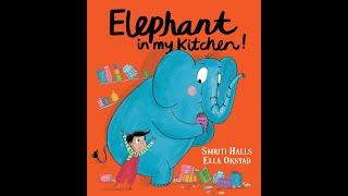 Elephant in my Kitchen! - Children's books read aloud / bedtime stories for kids.