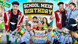 SCHOOL MEIN BIRTHDAY || THE SHIVAM