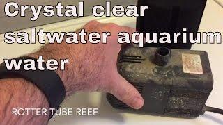 crystal clear saltwater aquarium - hydro sponge filter