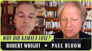 Post-Election Reflection Edition | Robert Wright & Paul Bloom