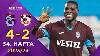 Trabzonspor (4-2) Gaziantep FK | 34. Hafta - Trendyol Süper Lig 2023/2024