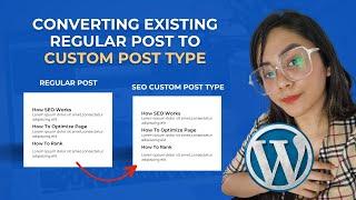 How To Convert Regular WordPress Post To Custom Post Type | Importing Post To Custom Post Type