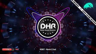 RISKIT - Movin 2 Fast - DHR UK Bounce 