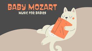  Lullabies for your baby   BABY MOZART   Soft Classical Piano Melodies for Bedtime 