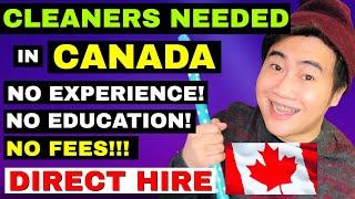 CLEANERS NEEDED IMMEDIATELY IN CANADA | ZT CANADA