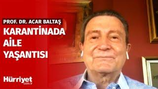 Prof. Dr. Acar Baltaş Karantinanın Aile Bağlarını Nasıl Etkileyeceğini Anlattı