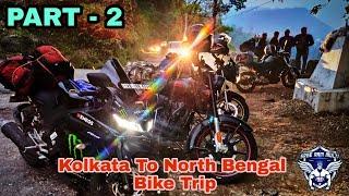 BIKE TRIP OF SREE RAM MULTI GYM TO NORTH BENGAL (PART -2)