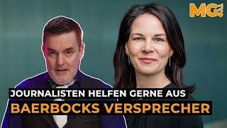 BAERBOCK verspricht sich peinlich - und Journalisten kaschieren es