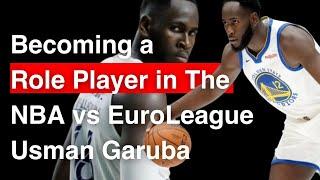 Becoming An NBA Role Player Coming From Europe - Usman Garuba