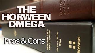 THE HORWEEN OMEGA | ESV Heirloom Omega Bible in HORWEEN Leather from CROSSWAY - Review