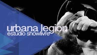 Urbana Legion no Estúdio Showlivre 2014 - Apresentação na íntegra