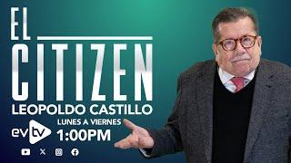 #evtv #EnVivo | #ElCitizen con #LeopoldoCastillo | EVTV | 09/26/2024