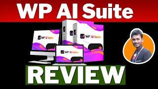 WP AI Suite Review  75+ Premium AI Tools For WordPress!