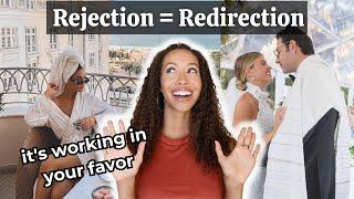 Rejection = Redirection