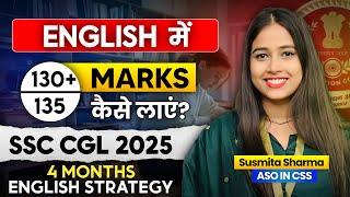 English Strategy for 130+/135 | 4 Months Study Plan | SSC CGL 2025 | #ssc #ssccgl2025 #viralvideo