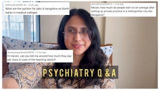 Income in Psychiatry : Honest Q/A | Md psychiatry after MBBS- how much money do psychiatrists earn?