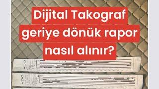 Dijital Takograf Geriye Dönük 28 Günlük Rapor Nasıl Alınır?