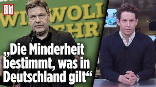 Schluss mit Grünen-Ideologie: „Stimme der Mehrheit darf entscheiden“ | BILD-Kommentar