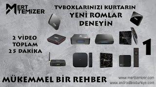 Bozuk Cihazlarınızı Kendiniz Kurtarın. TVBOXLAR için rom atma rehberi (Amlogic) 1