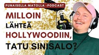 Milloin lähteä Hollywoodiin, Tatu Sinisalo?