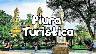 CONOCE PIURA | Lugares Turísticos - Vive Piura