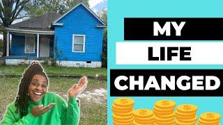 How Real Estate Changed My LIFE!