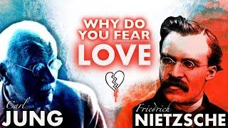 Nietzsche VS Carl Jung: Why Do We Hurt the Ones Who Love Us?