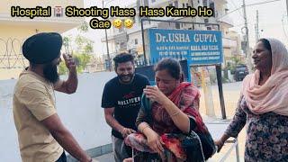 Hospital  Ch  Shooting Kive Kiti , Sara  Staff Bhot Helpful 