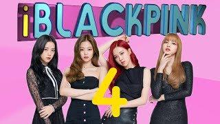 iBLACKPINK [BLACKPINK ON CRACK] | Ep. 4