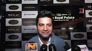 Kunal Kapur & Ahsaas Channa 'The Royal Palate' Insight To The Royal Culinary