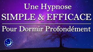 Une Hypnose SIMPLE et EFFICACE pour Dormir Profondément