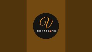 V CREATIONS is live