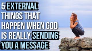 God Is DEFINITELY Sending You a Message If . . .