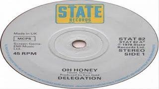 Delegation - Oh Honey