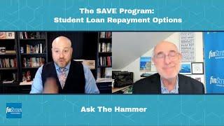 The SAVE Program: Student Loan Repayment Options