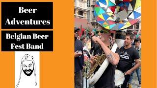 Samurai Beer Adventures: Belgian Beer Fest Band PT. 1 OF 2