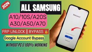 All Samsung FRP Bypass A10/A10S/A20S/A30/A50/A70 ||  Remove Google Account || 2024 Method