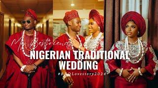 NIGERIAN TRADITIONAL WEDDING 2024 #B&DLovestory