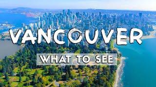 What to See In Vancouver! (2025) | Travel Guide